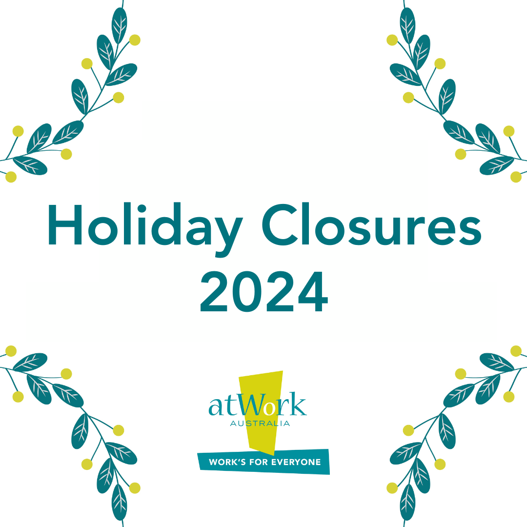 atWork Australia Holiday Closures