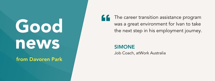 Ivan gains confidence after participating in the career transition assistance program