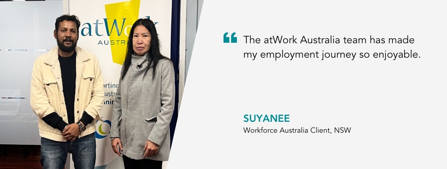 With the right support, Suyanee returns to paid employment after 10 years